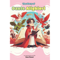 The Story of Dante Alighieri: An Inspiring Story for Kids