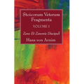 Stoicorum Veterum Fragmenta Volume 1