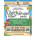 250 Sight Word Storybook, The Lost Kite (Level 1) Bilingual English/French Anglais/Français: Write Over 200 Fry Sight Words in English and French whil