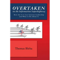 Overtaken on the Information Superhighway: How the U.S. Lost Internet Leadership and What to Do About It