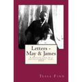 Letters - May & James: A Private love in a Revolutionary Year-1916