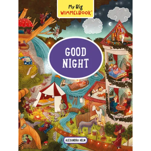 My Big Wimmelbook(r) - Good Night: A Look-And-Find Book (Kids Tell the Story)