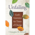 Unfailing: God's Assurance for Times of Change