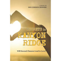Secrets in Kanyon Ridge: Will Second Chances Lead to Love?