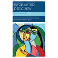 Enchanted Dulcinea