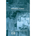 Seductions of Place: Geographical Perspectives on Globalization and Touristed Landscapes