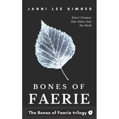Bones of Faerie: Book 1 of the Bones of Faerie Trilogy