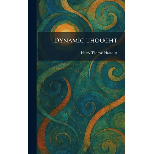 Dynamic Thought