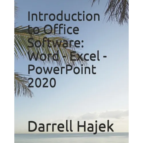 Introduction to Office Software: Word - Excel - PowerPoint 2020