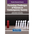 Persisting Challenges of Racism in Contemporary Society