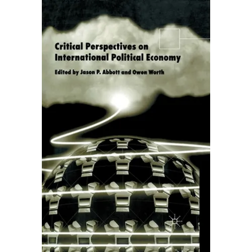 Critical Perspectives on International Political Economy
