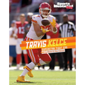 Travis Kelce: Superstar Tight End