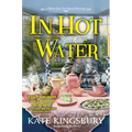 In Hot Water: A Misty Bay Tea Room Mystery