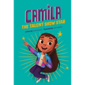 Camila the Talent Show Star