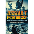 Assault from the Sky: U.S Marine Corps Helicopter Operations in Vietnam