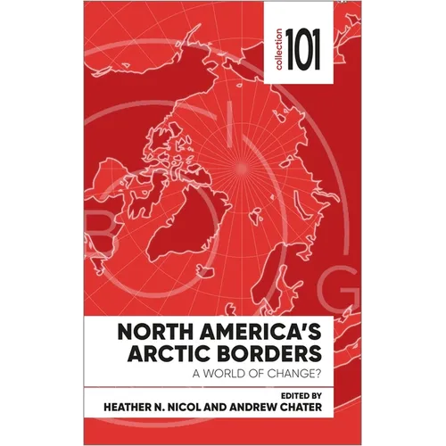 North America's Arctic Borders: A World of Change