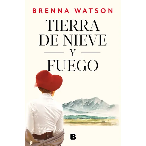 Tierra de Nieve Y Fuego / Land of Snow and Fire - Paperback