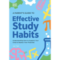 A Parent's Guide to Effective Study Habits