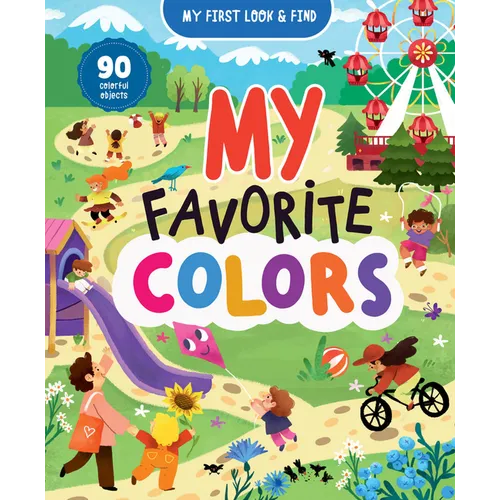 My First Look & Find: My Favorite Colors