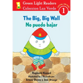 The Big, Big Wall/No Puedo Bajar: Bilingual English-Spanish