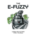 The E-Fuzzy