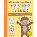 ABC Ver, Oír, Hacer Nivel 1: ABC See, Hear, Do Level 1: Learn to Read Uppercase Letters Spanish Edition