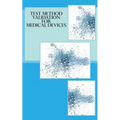 Test Method Validation for Medical Devices