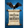 La Constitución de la Obediencia.: El Efecto Jurídico Celestial.