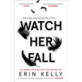 Watch Her Fall
