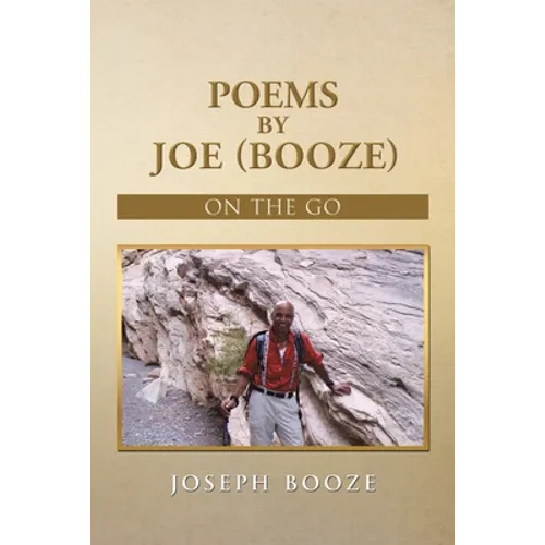Poems by Joe (Booze): On the Go