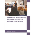 Learning Innovation and the Future of Higher Education