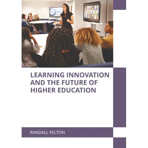 Learning Innovation and the Future of Higher Education