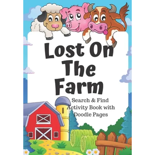 Lost on the Farm: fun animal search and find book for kids 5-7