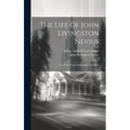 The Life Of John Livingston Nevius: For Forty Years A Missionary In China