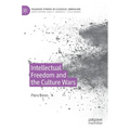 Intellectual Freedom and the Culture Wars