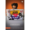 El Jes��s ama a los nerds: C��mo trabajar con j��venes diferentes e ingeniosos = Jesus Loves Nerds = Jesus L