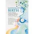 Empowering Birth: The Role of Midwifery and Physician Collaboration in Modern Maternity Care.