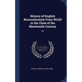 History of English Nonconformity From Wiclif to the Close of the Nineteenth Century: 02
