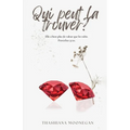 Qui peut la trouver?