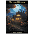 The Inn of Dreams