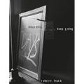 Robert Frank: Hold Still, Keep Going