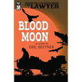 The Lawyer: Blood Moon
