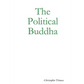 The Political Buddha