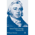 Samuel Taylor Coleridge: A Literary Life