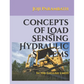 Concepts of Load Sensing Hydraulic Systems: In the English Units