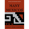 Many Mexicos: Fourth Edition Revised (Silver Anniversary Edition)