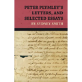 Peter Plymley's Letters, and Selected Essays by Sydney Smith
