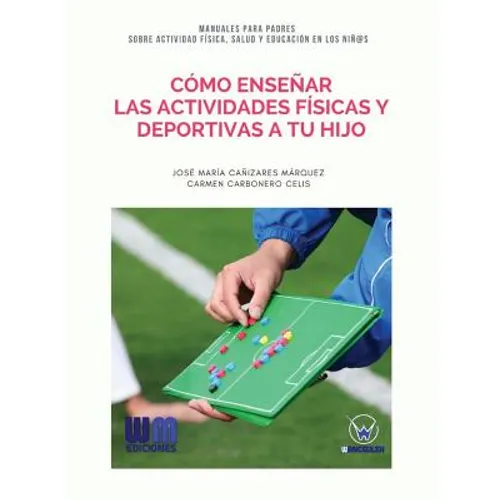 Cómo enseñar las actividades físicas y deportivas a tu hijo