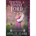 Tempting a Lonely Lord: A Regency Historical Romance
