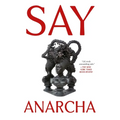 Say Anarcha: A Young Woman, a Devious Surgeon, and the Harrowing Birth of Modern Women's Health
